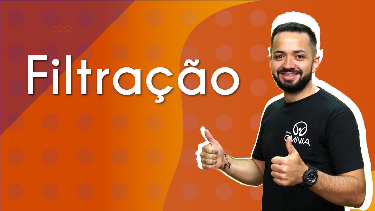 Filtra&ccedil;&atilde;o - Brasil Escola