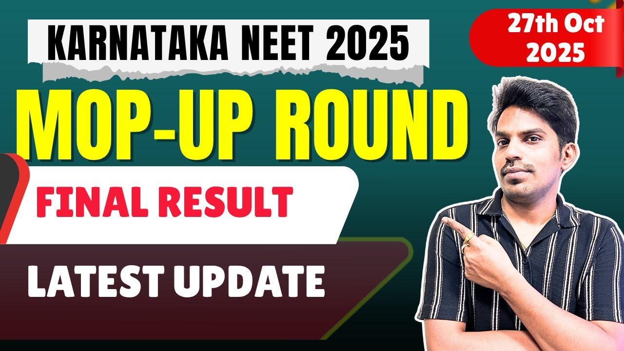 Karnataka NEET 2025 MOUP ROUND ABOUT FINAL RESULT ? | KEA