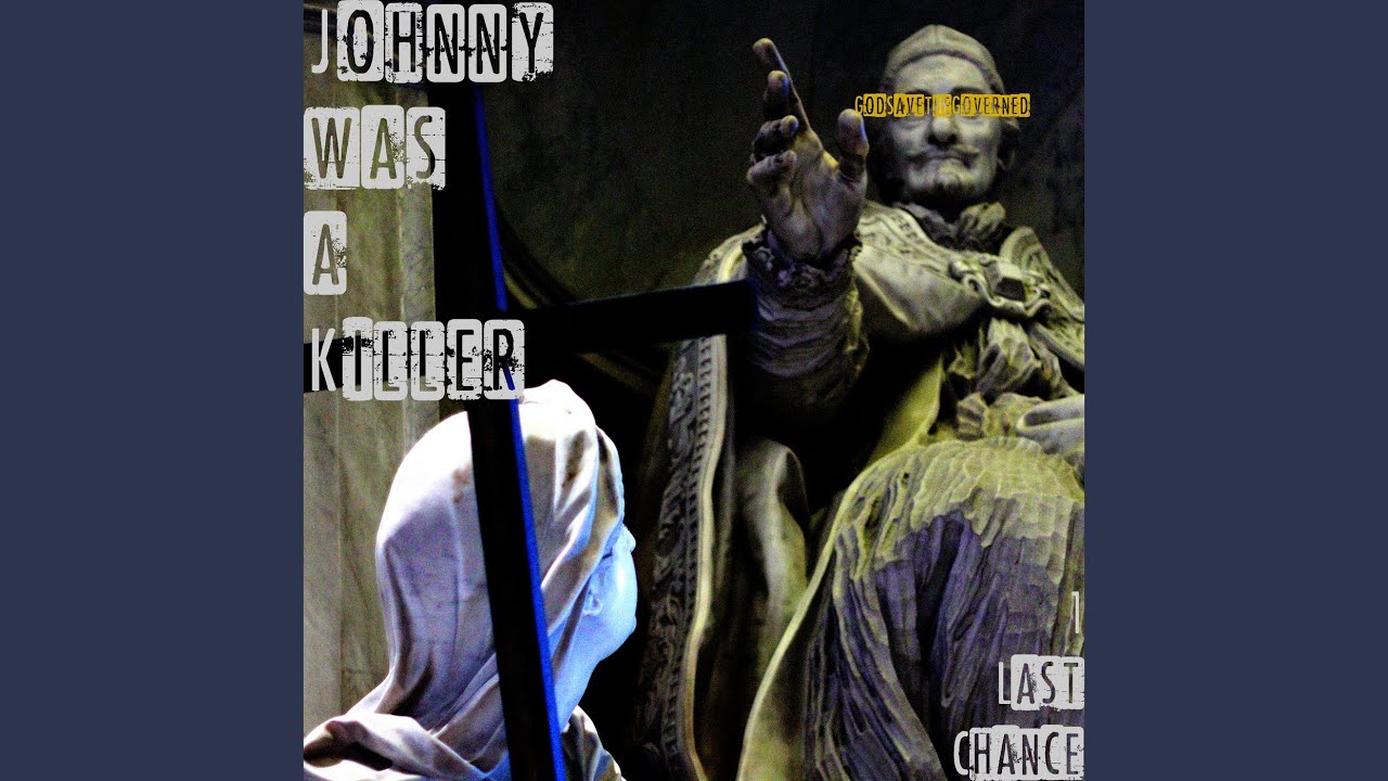 Johnny Was a Killer