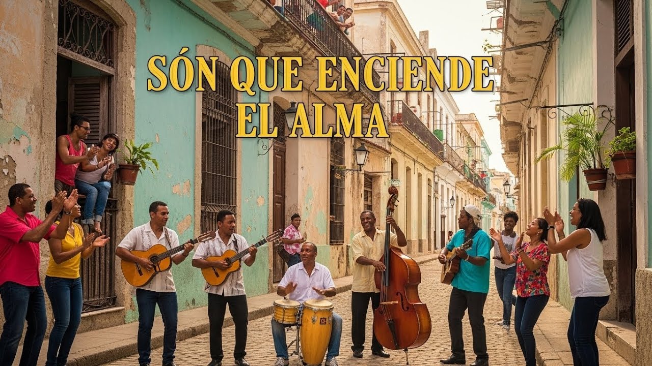 Cuban Son Tradicional con Letras Nostálgicas y Ritmos Bailables de La Habana Vieja