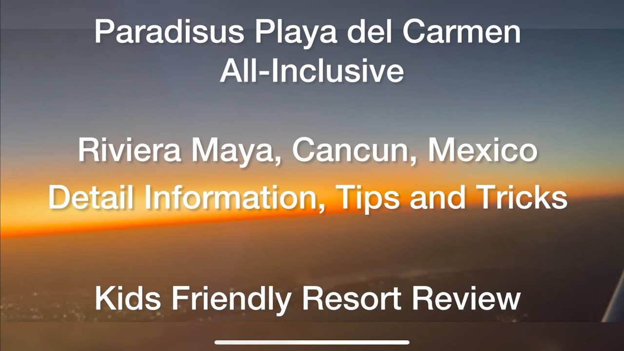 Paradisus Playa del Carmen All Inclusive| Cancun Mexico | CostcoTravel | Kid Friendly