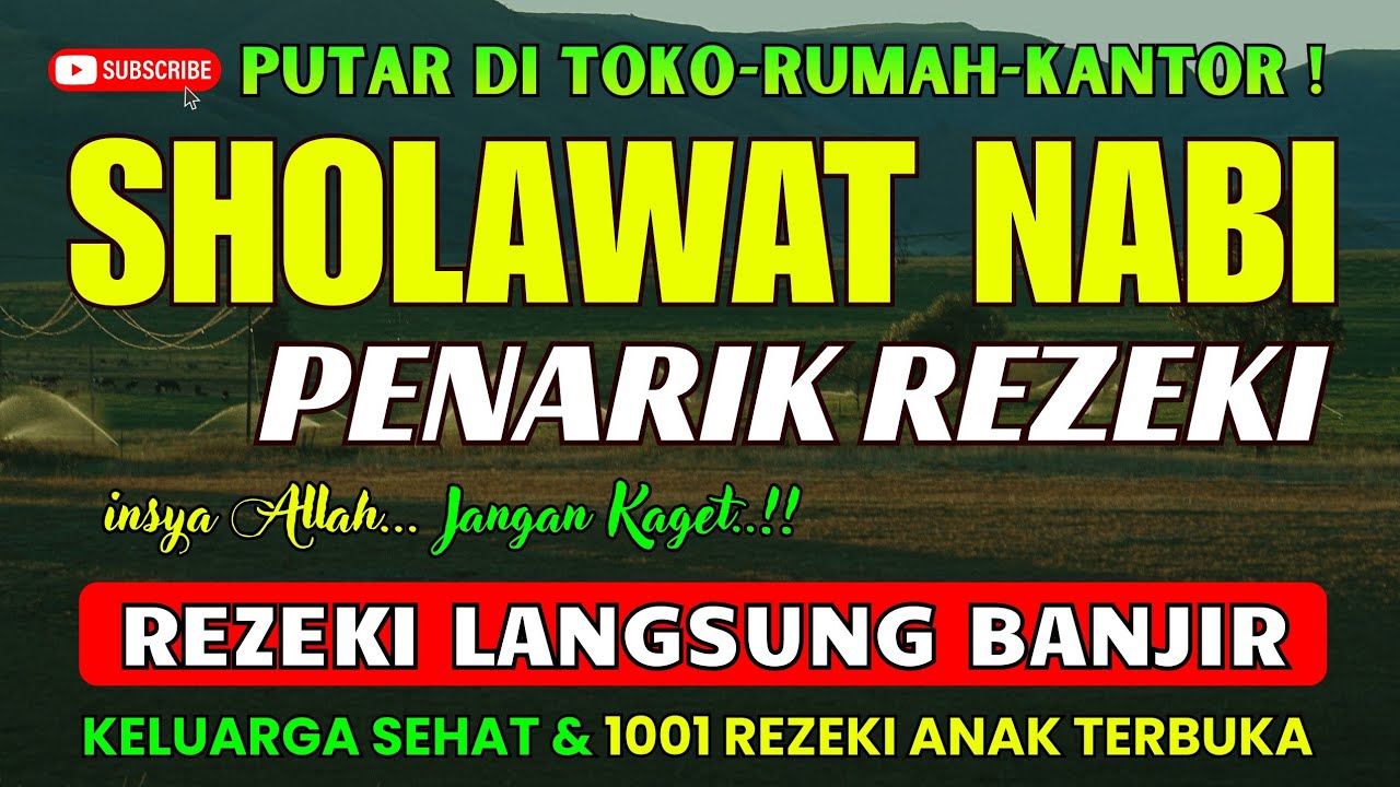 SHOLAWAT PENARIK REZEKI PALING DAHSYAT | Sholawat Pembuka Pintu Rezeki Dari Segala Arah