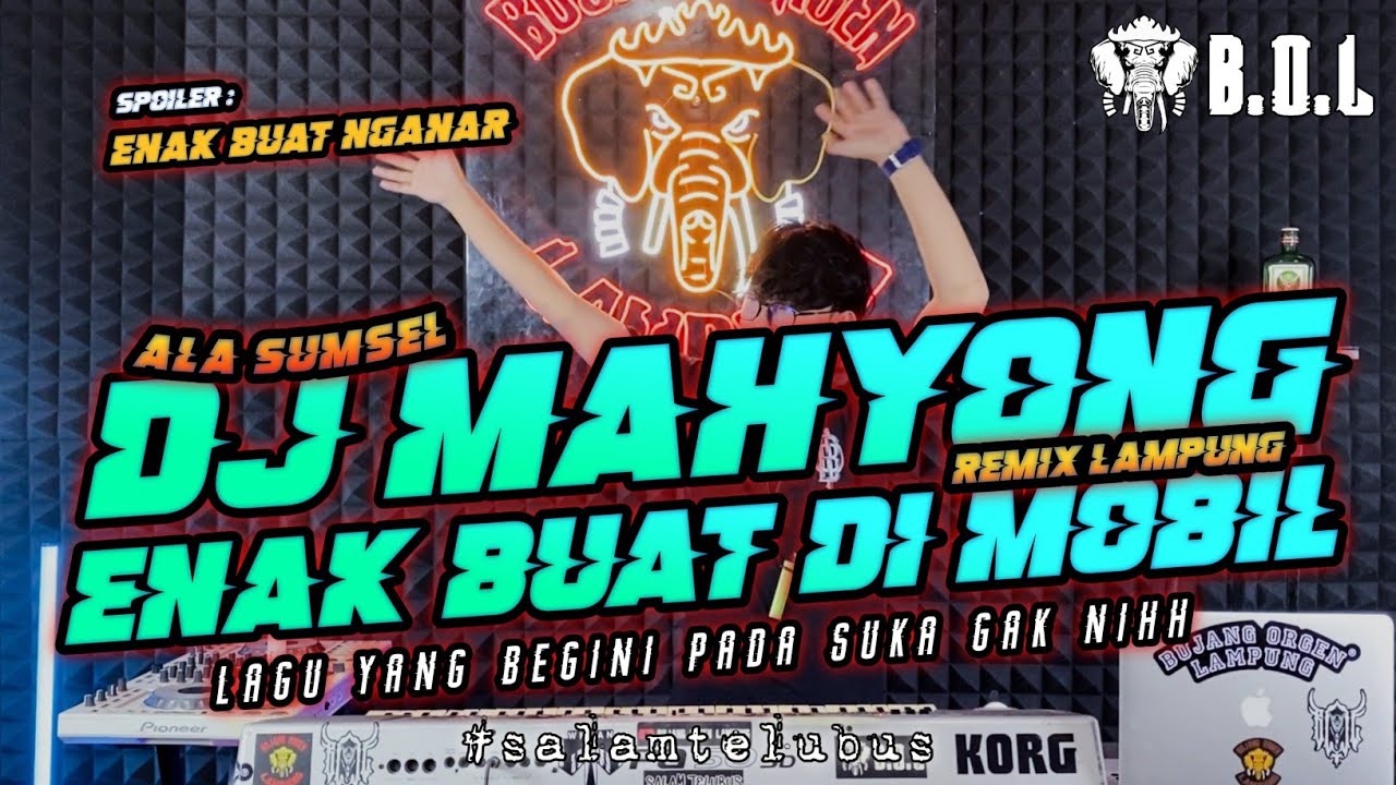 DJ MAHYONG REMIX LAMPUNG ALA SUMSEL FULL BASS AYING ADI || BUJANG ORGEN LAMPUNG 2023