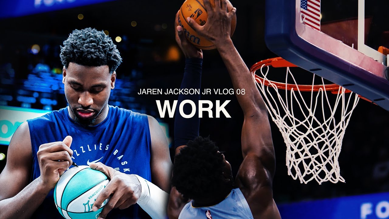 Work | Jaren Jackson Jr. Vlog 8