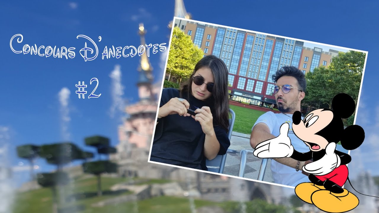 CONCOURS D'ANECDOTES DE GUEST/CAST MEMBER A DISNEYLAND PARIS #2