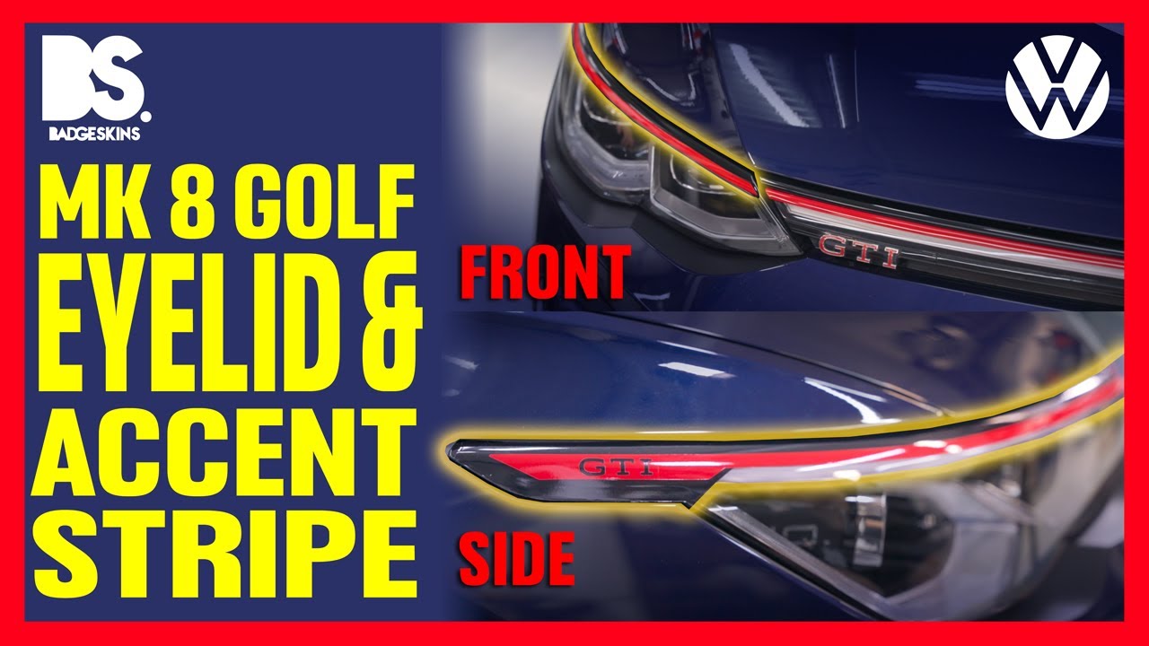 Badgeskins VW MK8 Golf Head Light Eyelid & Accent Stripe