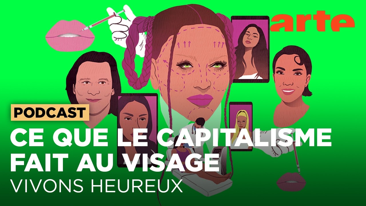 Médecine esthétique : peut-on avoir la peau des riches ? | Vivons heureux | ARTE Radio Podcasts