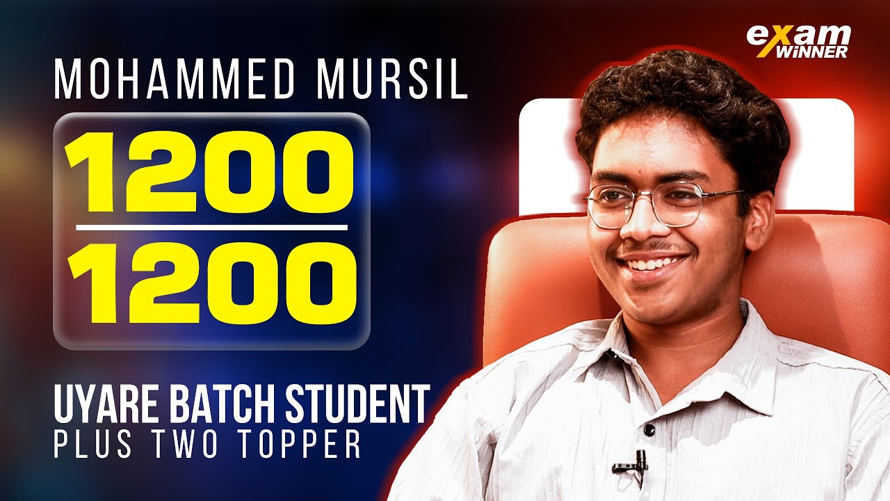 Interview With +2 State Topper Mohammed Mursil | Uyare Batch Student | 1200/1200 | Exam Winner