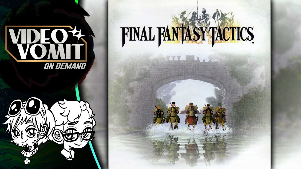FINAL FANTASY TACTICS 【ᴠᴠ ᴏɴ-ᴅᴇᴍᴀɴᴅ】【9/04/25】
