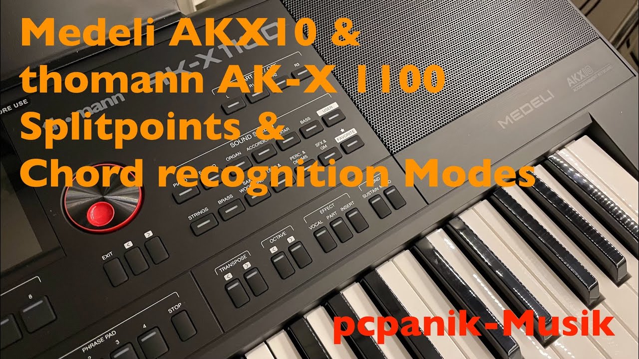 pcpanik-Musik : Medeli AKX10 / Thomann AK-X1100 Splitpoints & Chord recognition Modes