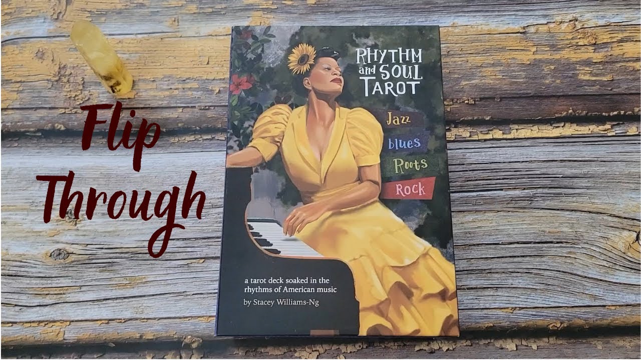Rhythm and Soul Tarot Flip Through