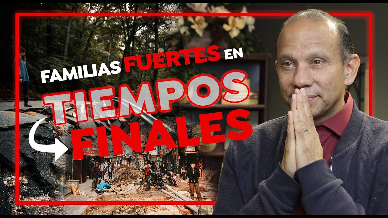 El secreto sobre cómo construir una familia fuerte en estos tiempos finales | Sixto Porras