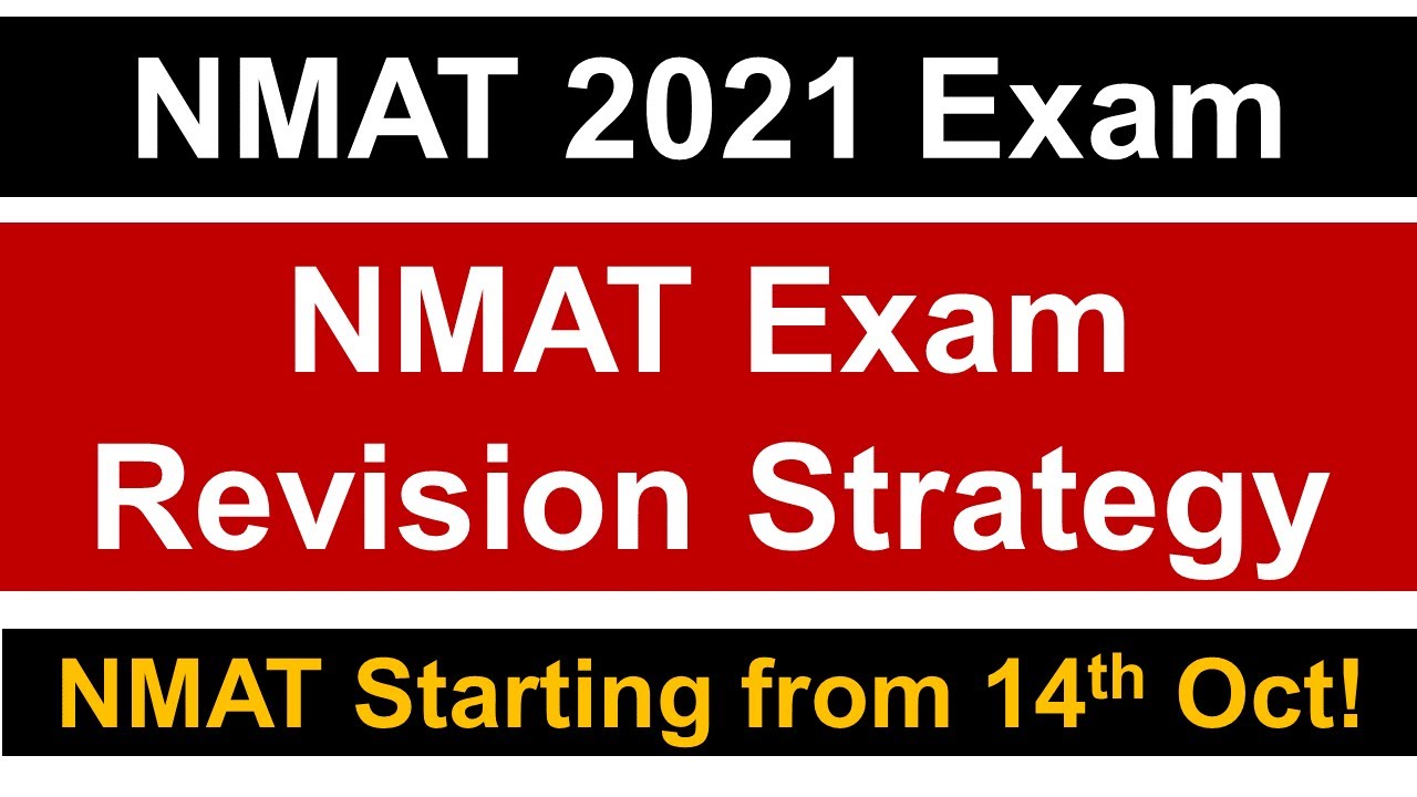 NMAT 2021 Exam: Quick Revision Strategy ||  Most Important Topics  for Revision