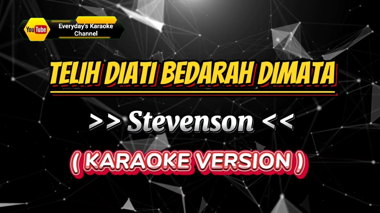 Telih Diati Bedarah Dimata - Stevenson ( Karaoke Version )