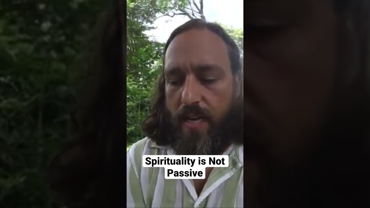 #La espiritualidad no es pasiva