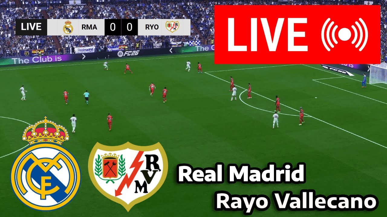 🔴LIVE : Real Madrid vs Rayo Vallecano | La Liga 2026 | Full Match Streaming Now | Simulation