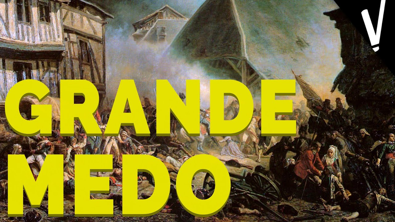 O Grande Medo e a Declaração dos Direitos do Homem e do Cidadão | Revolução Francesa