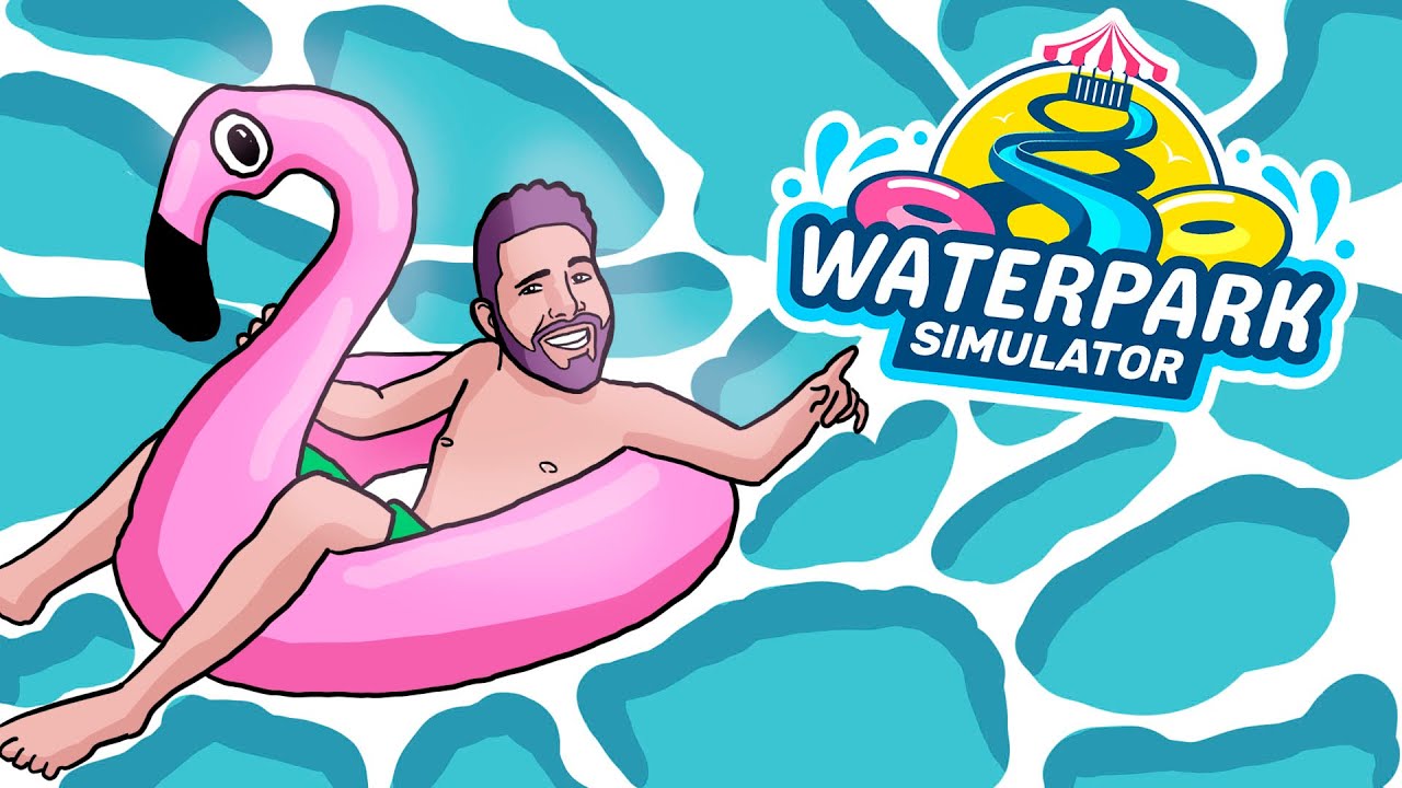 WATER PARKINSSON! Levando um Parque Aqu&aacute;tico do Lixo ao Luxo | Waterpark Simulator #01