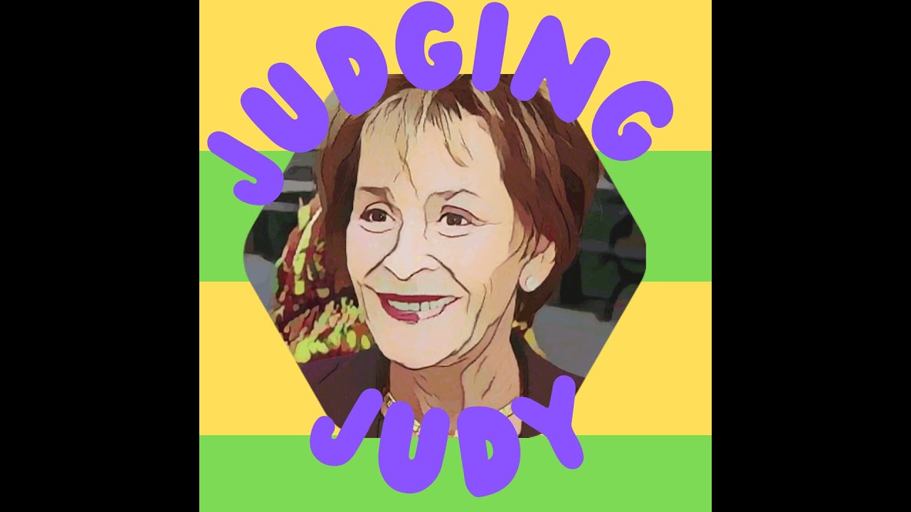 Judging Judy #22 - Aunt Mom: Quantmomania (comedy podcast)