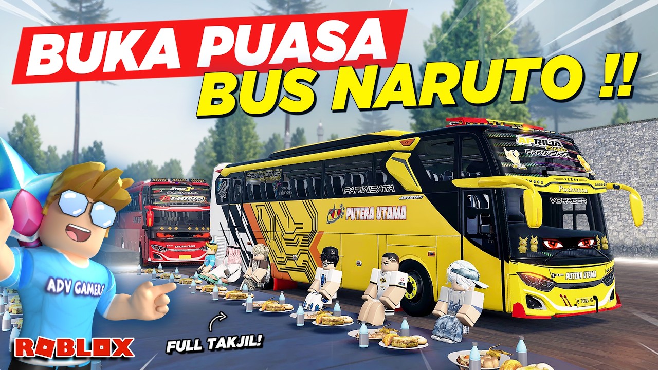 NGABUBURIT BUS TELOLET MODIF MATA NARUTO BUKA PUASA DI GUNUNG BANDUNG !! ROLEPLAY BUS - Roblox