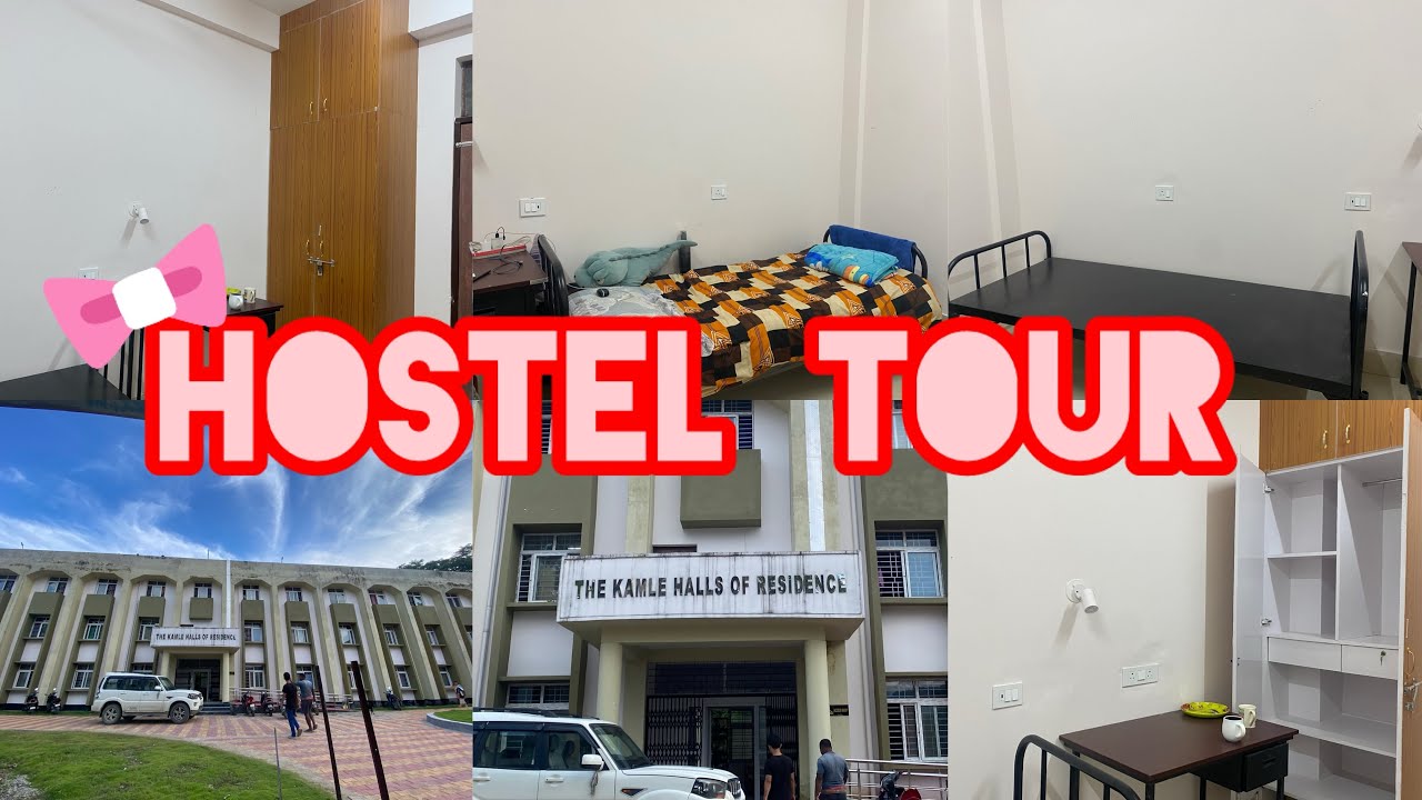 Hostel Tour| The Kamle Halls of Residence|Rajiv Gandhi University| Doimukh 🛌