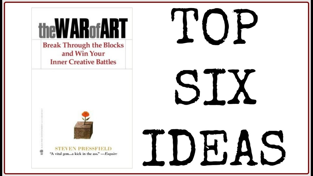 The War of Art by Steven Pressfield | Book Summary | Top Six Ideas | The Stoic Softie