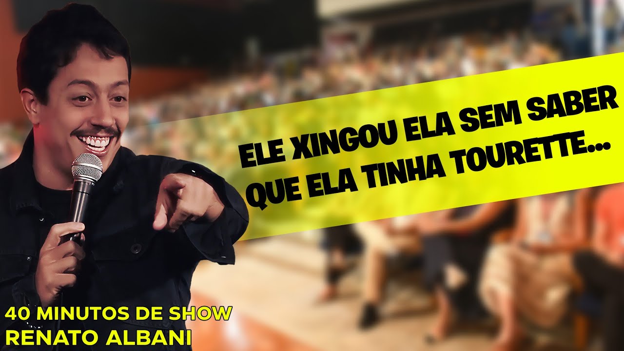 RENATO ALBANI  -  ELE X1NG0U ELA SEM SABER QUE ELA TINHA TOURETTE...