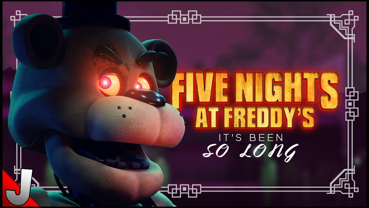 Five Nights at Freddy's Movie Animation | It's Been So Long