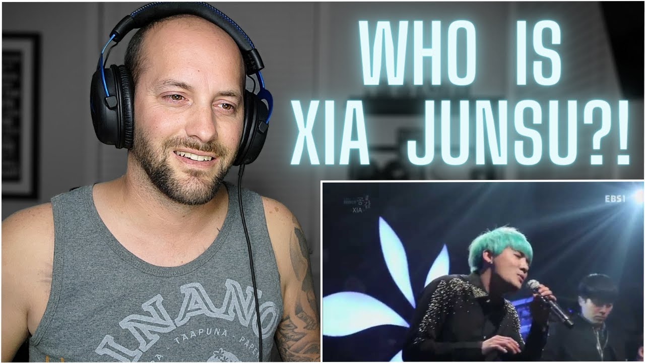 WHO IS XIA JUNSU?! First Reaction - Flower (Acoustic) & Love You More!