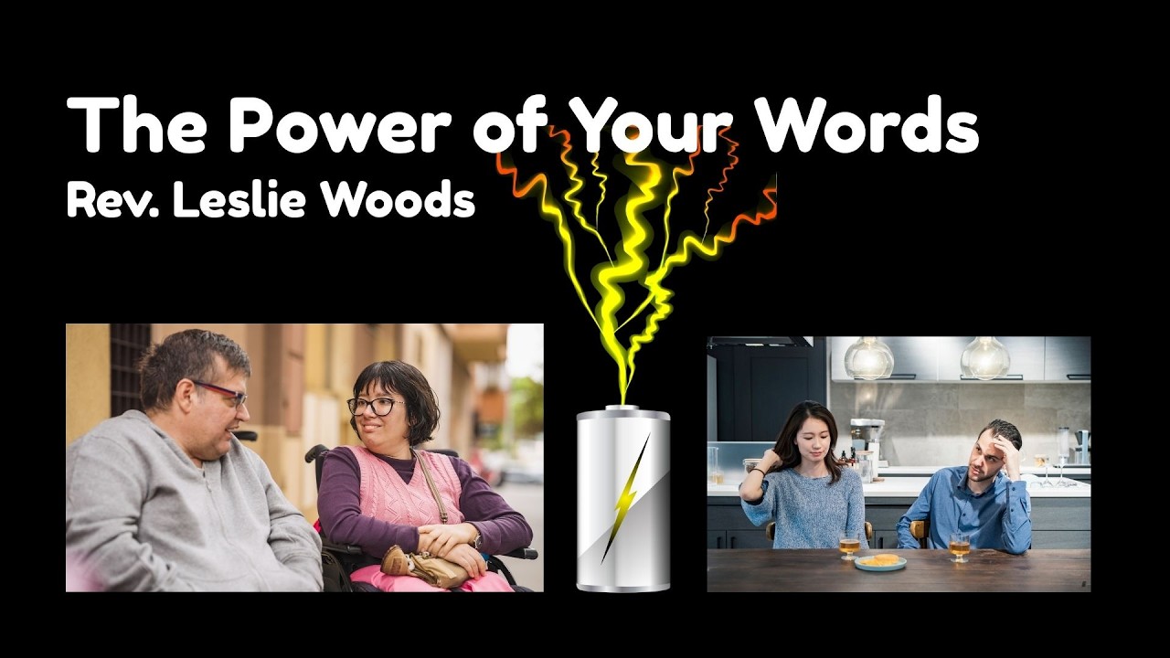 The Power of Your Words