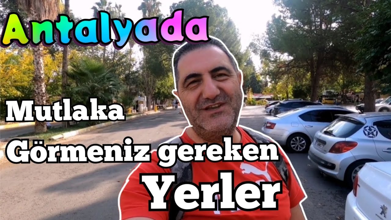ANTALYA - SCHÖNE ORTE UND PLÄTZE DIE DU SEHEN MUSST