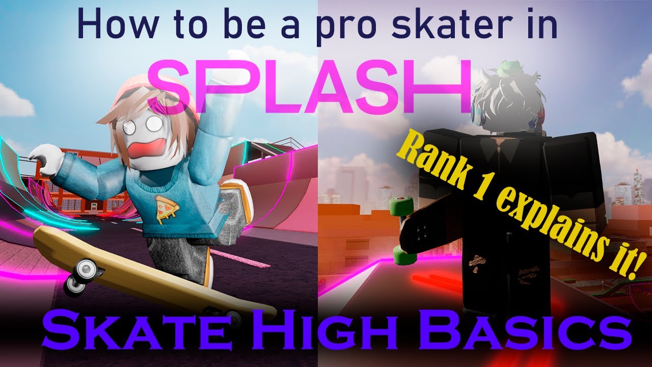 BASICS to be a PRO in SPLASH SKATEBOARDS experience - ROBLOX