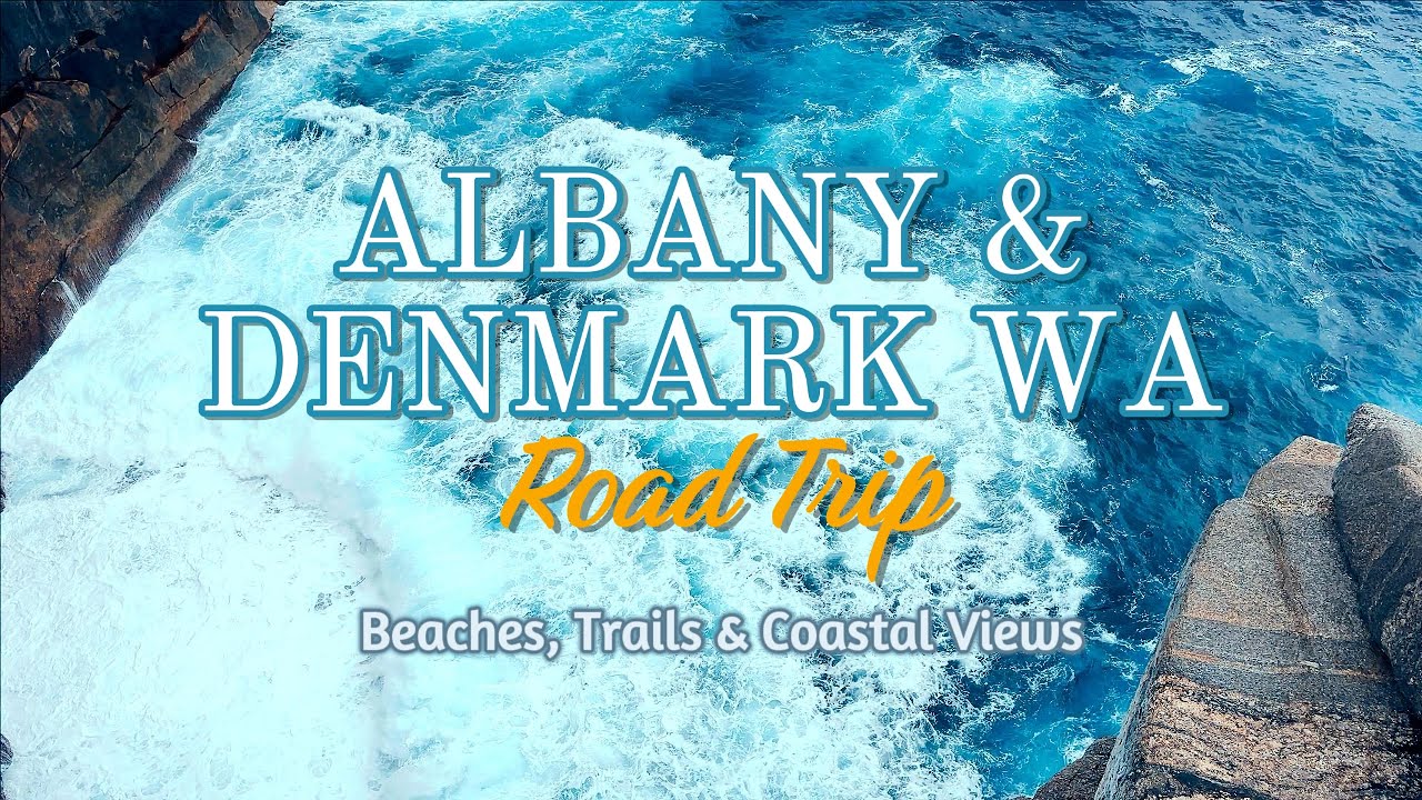 Exploring Albany with Jarla | Hidden Gems, Beaches & Scenic Trails in WA