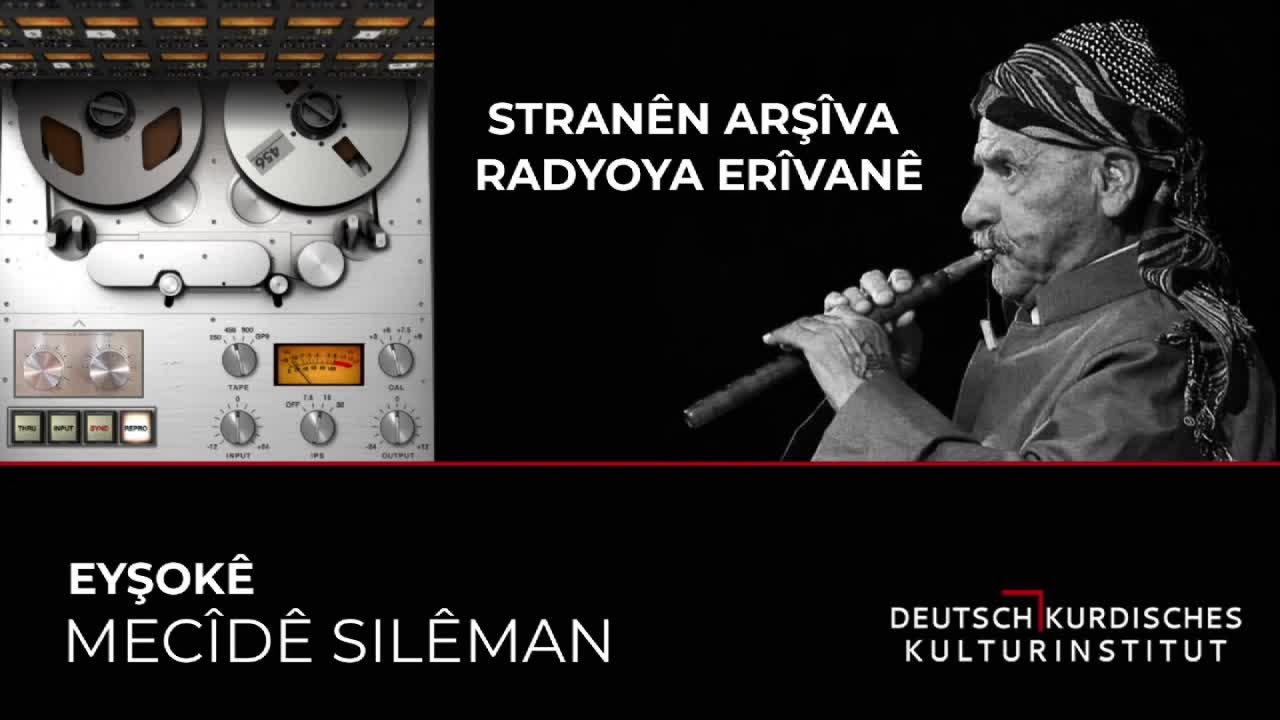 MECÎDÊ SILÊMAN - EYŞOKÊ
