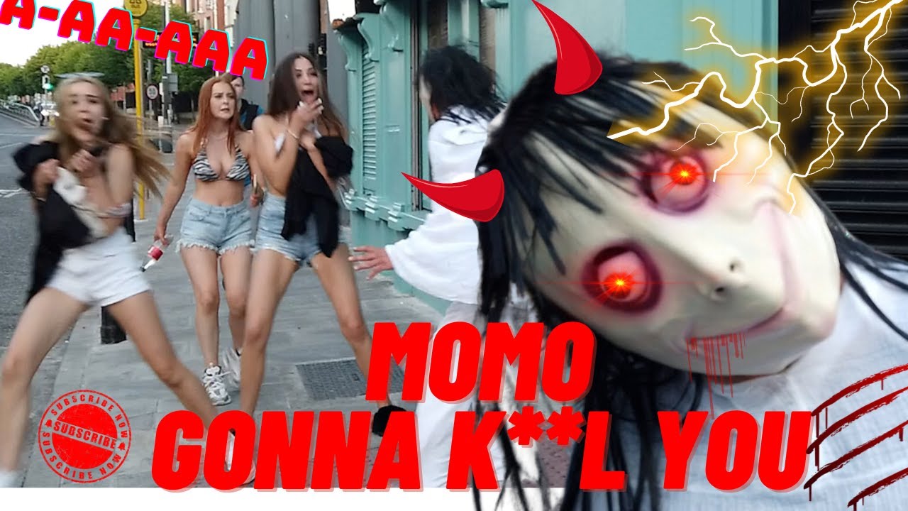 MOMO comes BACK to SCARE THE CITIZENS of DUBLIN!!!!