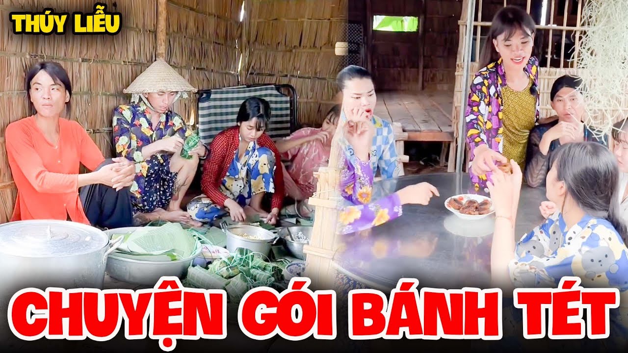Gói Bánh Tét Chia Cho Cả Xóm Lấy Thảo, Thúy Liễu Nhận Cái Kết Đắng | Tủn Family