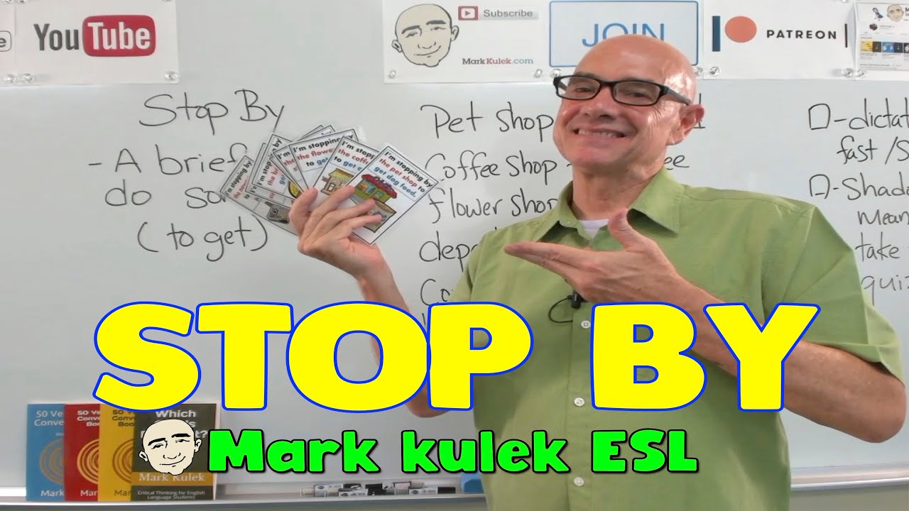 Stop By - Shadowing & Dictation |  English speaking practice - Mark Kulek ESL