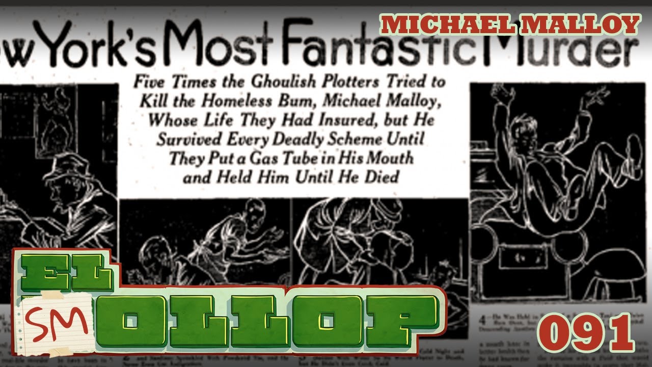 E91: Michael Malloy (Smollop)