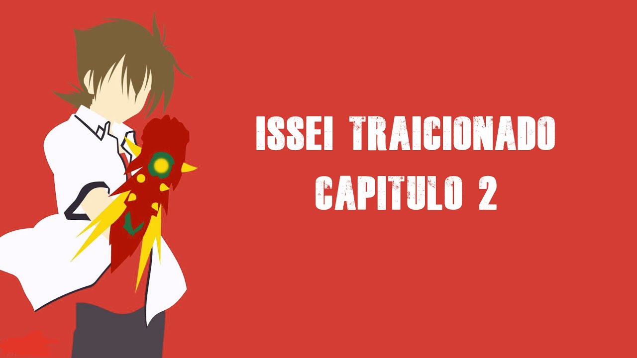 Issei Traicionado Capitulo 2: De Regeso a Casa