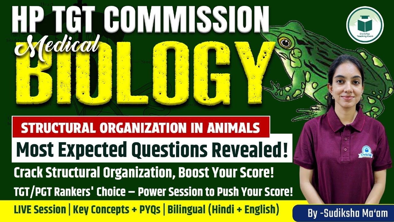 HP TGT Commission 2025 | Biology | Structural Organization in Animals| By Sudiksha Ma'am | Civilstap