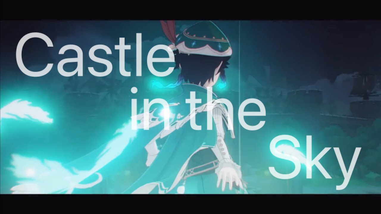 Genshin Impact Castle in the Sky GMV