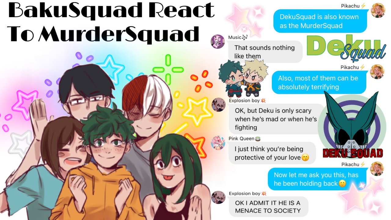 BakuSquad React To MurderSquad | BKDK |BakuDeku | DekuSquad | MHA Texting Story | BakuSquad |