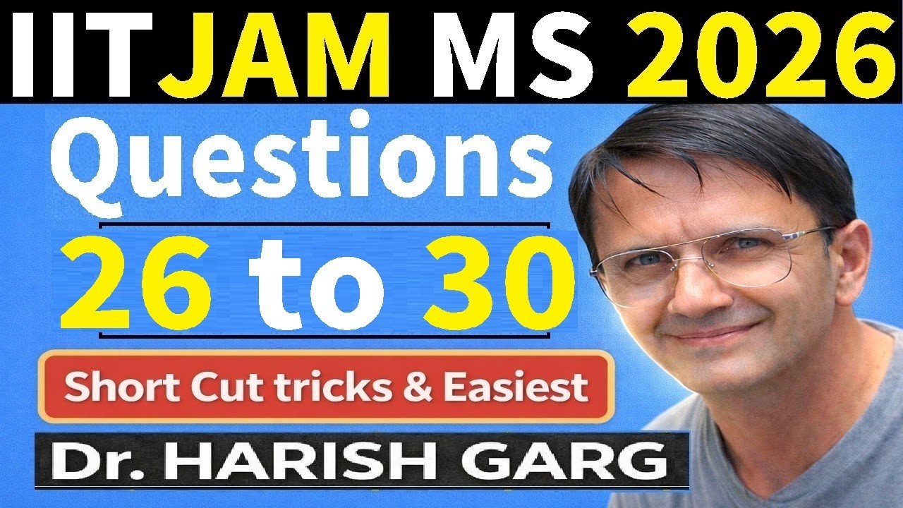 Questions 26 to 30 Solution | IIT JAM MS 2026 Mathematical Statistics | Short Cut Tricks
