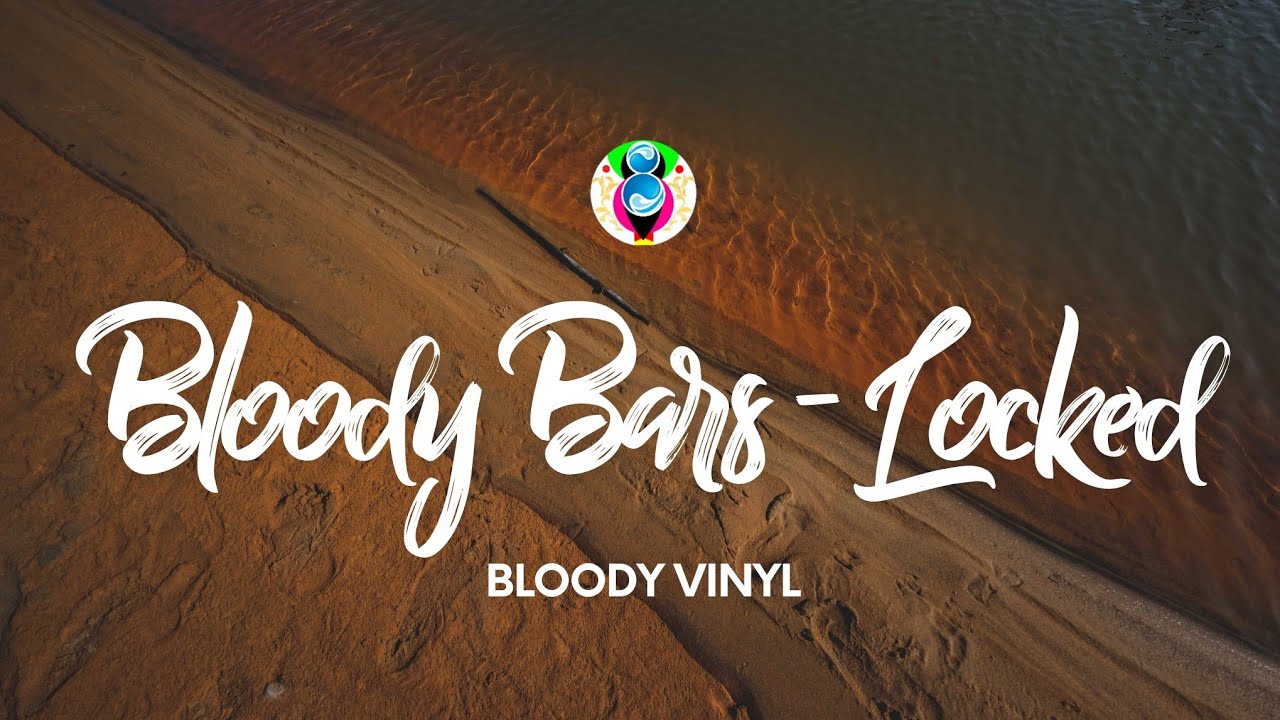 BLOODY VINYL - BLOODY BARS - LOCKED (Testo/Lyrics) ft. Jack The Smoker, Sir Prodige & Dani Faiv