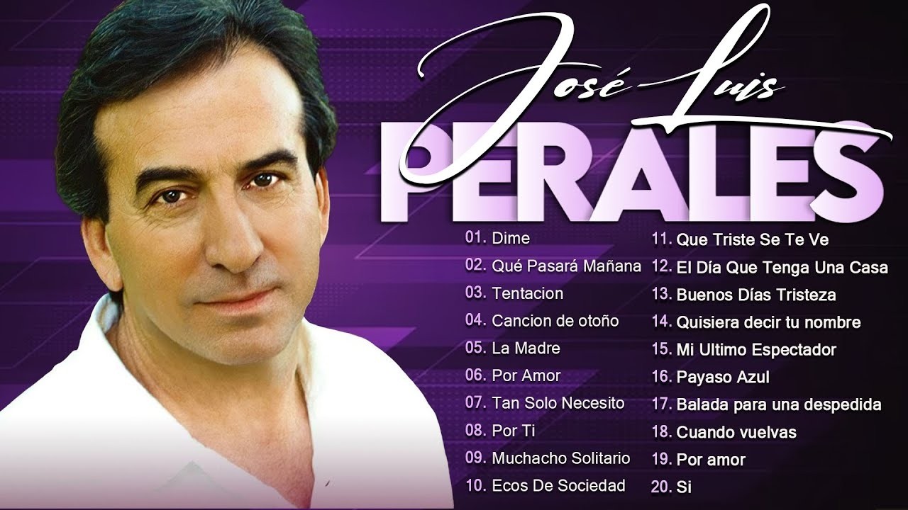 José Luis Perales Todos Sus Grandes Exitos   Viejitas Pero Buenas Románticas José Luis Perales #ab2