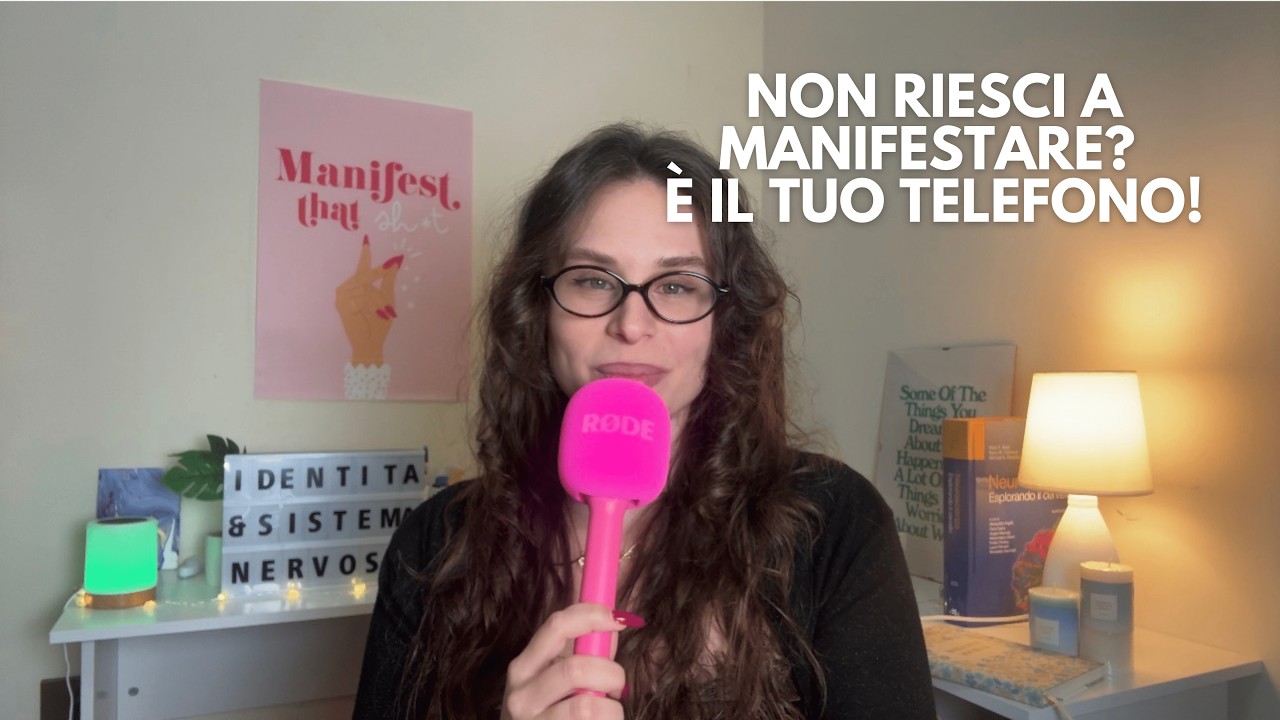 Il tuo telefono non ti fa manifestare quello che desideri
