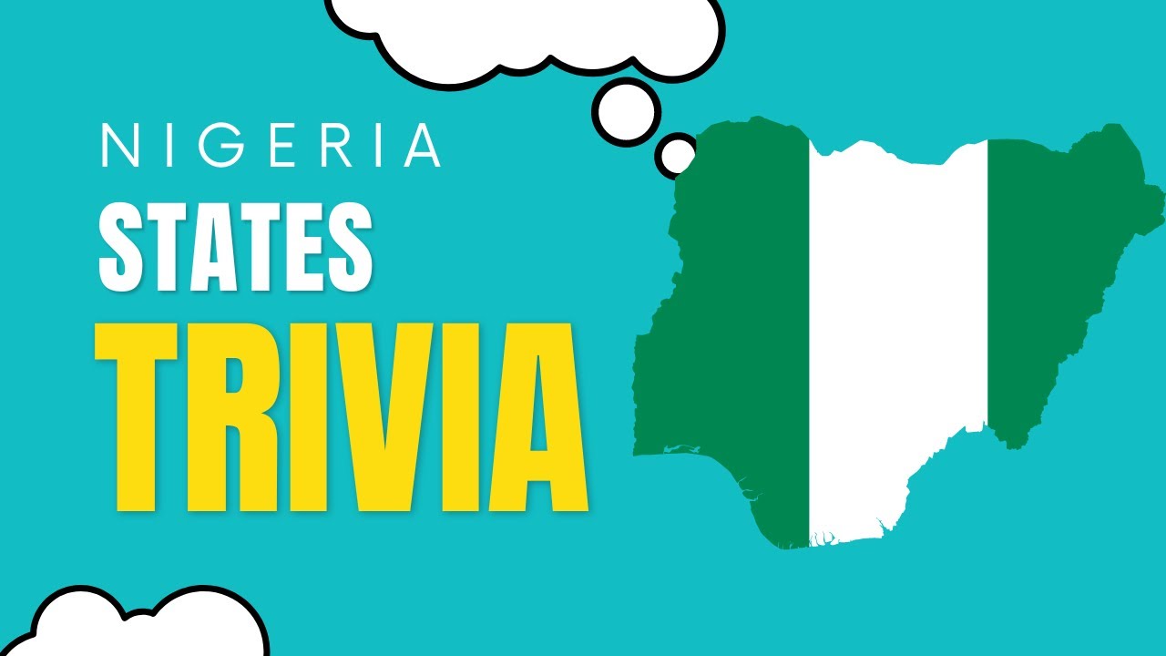 30 Trivia Quiz on the States in Nigeria | Test your knowledge about Nigeria