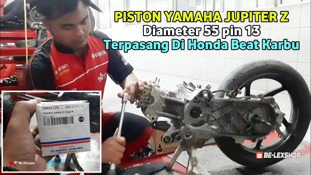 BORE UP SEDERHANA HONDA BEAT KARBU PISTON JUPITER Z VEGA R diameter 55 pin 13