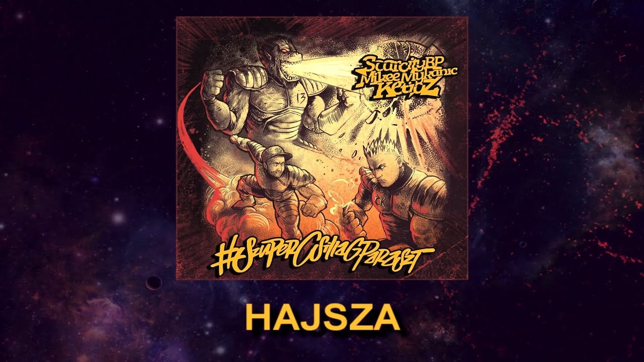 #SZUPERCSILLAGPARASZT - HAJSZA (PRODUCED BY AZA / SCARCITYBP)