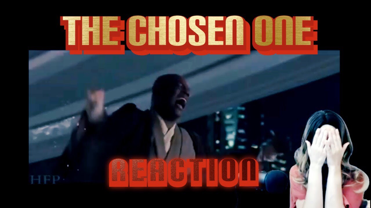 The Chosen One by HFP REACTION